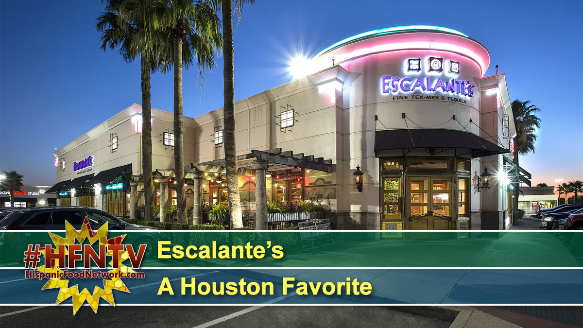 Escalante’s – A Houston Favorite