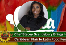 Chef Stacey Scantlebury Brings Her Caribbean Flair to Latin Food Fest!