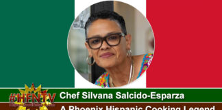 Chef Silvana Salcido-Esparza - A Phoenix Hispanic Cooking Legend