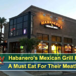 Habanero's Mexican Grill Review