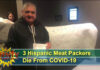 3 Hispanic Meat Packers Die From COVID-19