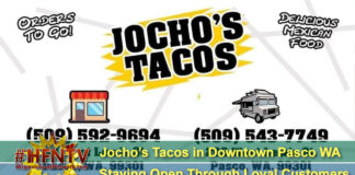 Jocho’s Tacos in Downtown Pasco WA Staying Open Through Loyal Customers