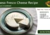 Queso Fresco Cheese Recipe