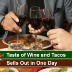 Taste of Wine and Tacos Sells Out in One Day